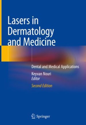 Lasers in Dermatology and Medicine Dental and Medical Applications 2nd Edition