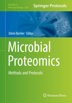 Microbial Proteomics Methods and Protocols