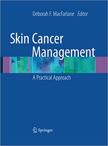 Skin Cancer Management A Practical Approach