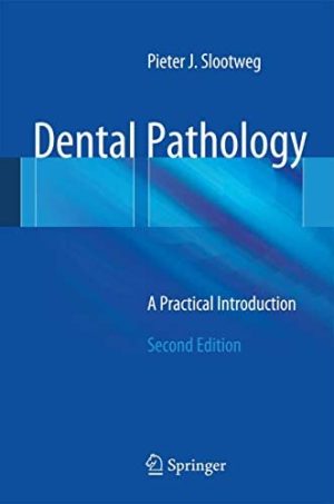 Dental Pathology A Practical Introduction 2nd Edition