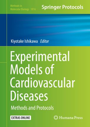 Experimental Models of Cardiovascular Diseases Methods and Protocols