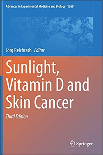 Sunlight Vitamin D and Skin Cancer 3rd Edition