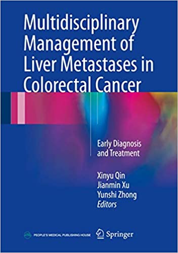 Multidisciplinary Management of Liver Metastases in Colorectal Cancer Early Diagnosis and Treatment