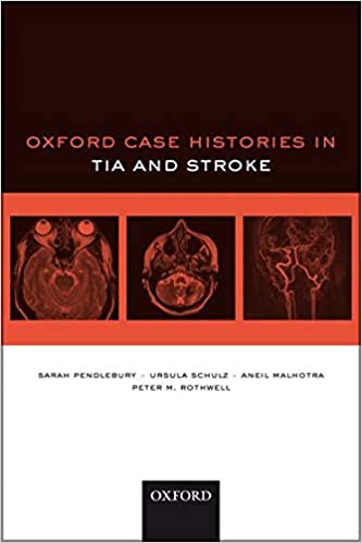 Oxford Case Histories in TIA and Stroke
