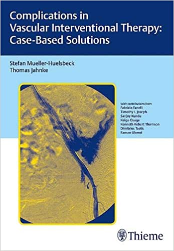 Complications in Vascular Interventional Therapy Case Based Solutions