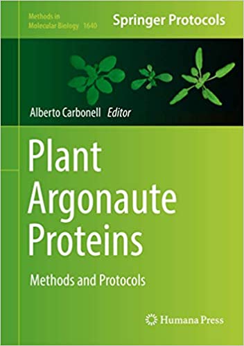 Plant Argonaute Proteins Methods and Protocols