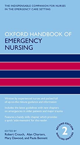 Oxford Handbook of Emergency Nursing 2nd Edition