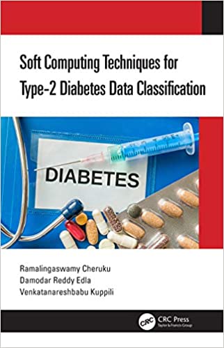 Soft Computing Techniques for Type 2 Diabetes Data Classification