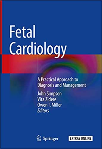 Fetal Cardiology A Practical Approach to Diagnosis and Management