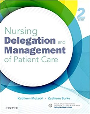 Nursing Delegation and Management of Patient Care 2nd Ed