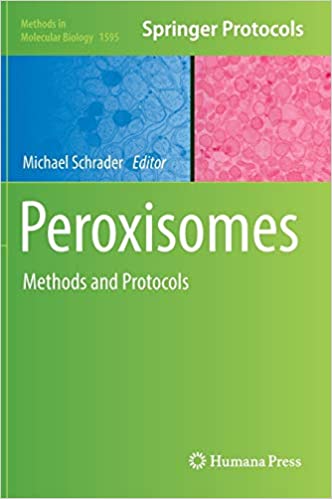 Peroxisomes Methods and Protocols