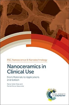 Nanoceramics in Clinical Use From Materials to Applications 2nd Edition