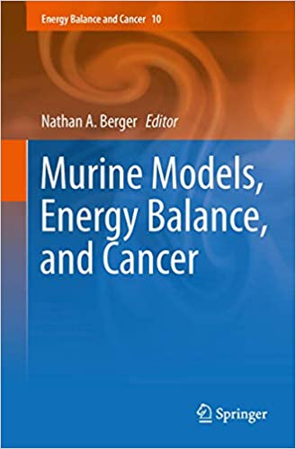 Murine Models Energy Balance and Cancer