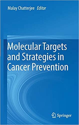 Molecular Targets and Strategies in Cancer Prevention