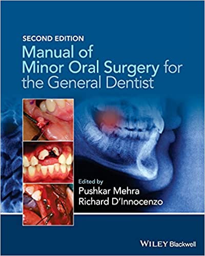 Manual of Minor Oral Surgery for the General Dentist 2nd Ed