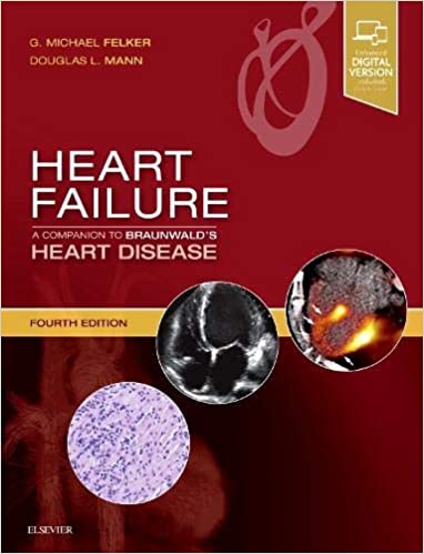 Heart Failure A Companion to Braunwalds Heart Disease 4th Ed