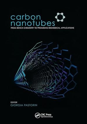 Carbon Nanotubes From Bench Chemistry to Promising Biomedical Applications