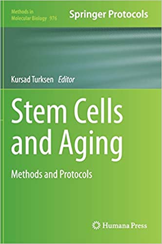 Stem Cells and Aging Methods and Protocols