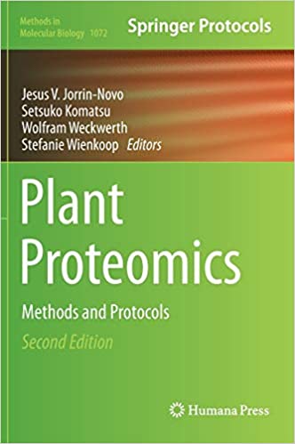 Plant Proteomics Methods and Protocols 2nd Edition