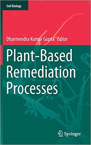 Plant Based Remediation Processes