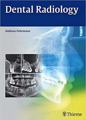 Dental Radiology By Andreas Fuhrmann
