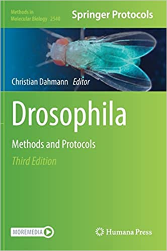 Drosophila Methods and Protocols 3rd Edition
