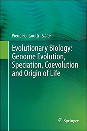 Evolutionary Biology Genome Evolution Speciation Coevolution and Origin of Life