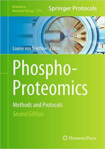 Phospho Proteomics Methods and Protocols 2nd Edition
