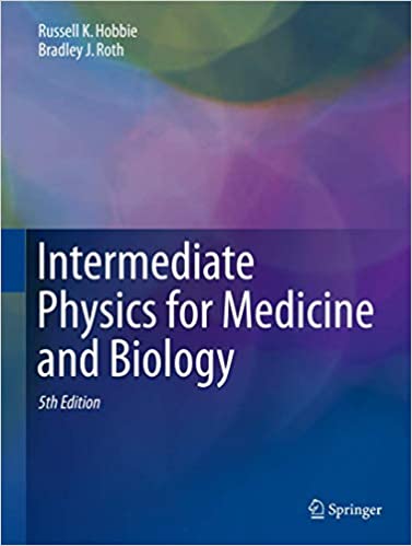 Intermediate Physics for Medicine and Biology 5th Edition
