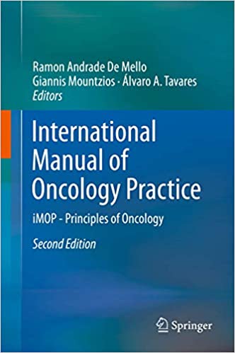 International Manual of Oncology Practice iMOP Principles of Oncology 2nd Edition