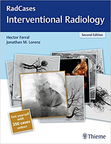 Radcases Interventional Radiology 2nd Edition
