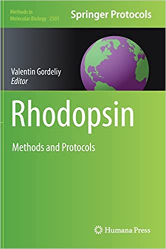 Rhodopsin Methods and Protocols By Valentin Gordeliy