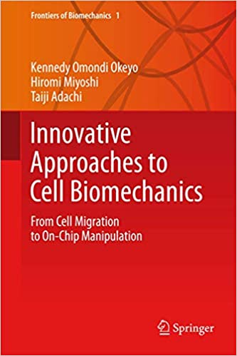 Innovative Approaches to Cell Biomechanics From Cell Migration to On Chip Manipulation