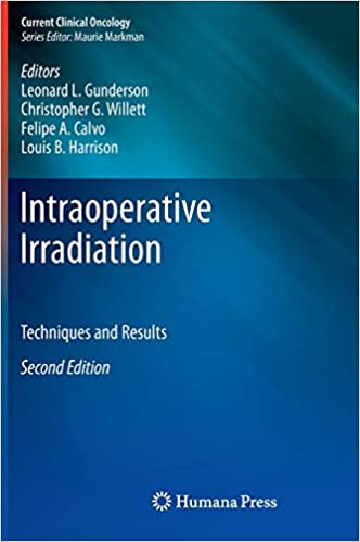Intraoperative Irradiation Techniques and Results 2nd Edition