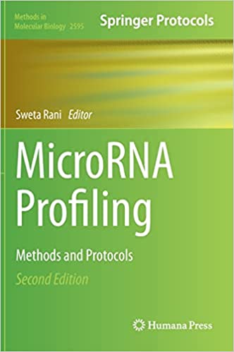 MicroRNA Profiling Methods and Protocols 2nd Edition