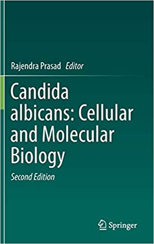 Candida albicans Cellular and Molecular Biology 2nd Edition