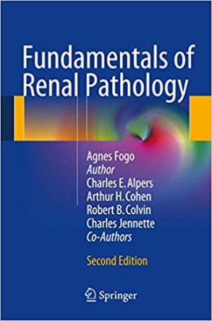 Fundamentals of Renal Pathology 2nd Edition
