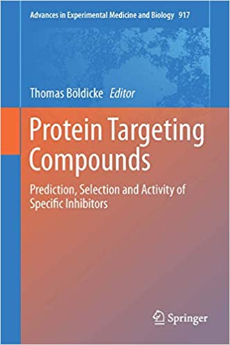 Protein Targeting Compounds Prediction Selection and Activity of Specific Inhibitors
