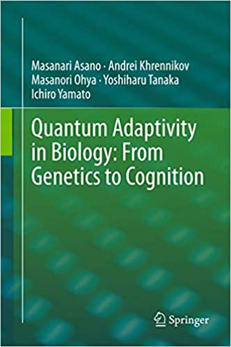 Quantum Adaptivity in Biology From Genetics to Cognition