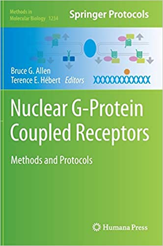 Nuclear G Protein Coupled Receptors Methods and Protocols