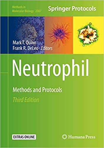 Neutrophil Methods and Protocols 3rd Edition