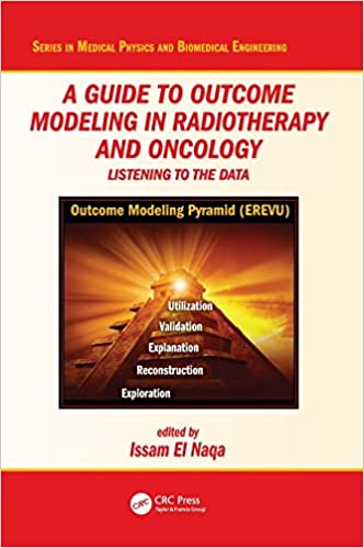 A Guide to Outcome Modeling In Radiotherapy and Oncology Listening to the Data
