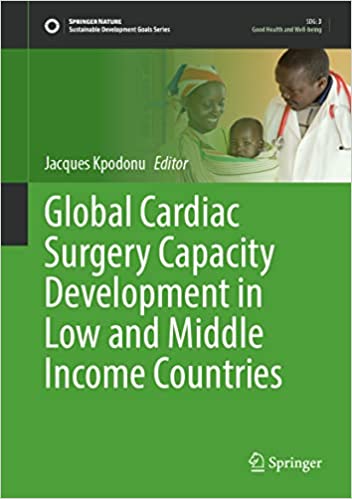 Global Cardiac Surgery Capacity Development in Low and Middle Income Countries