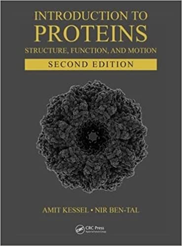 Introduction to Proteins Structure Function and Motion 2nd Edition