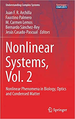 Nonlinear Systems Vol 2 Nonlinear Phenomena in Biology Optics and Condensed Matter
