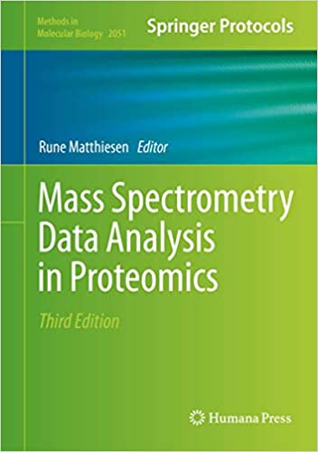 Mass Spectrometry Data Analysis in Proteomics 3rd Edition