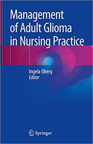 Management of Adult Glioma in Nursing Practice