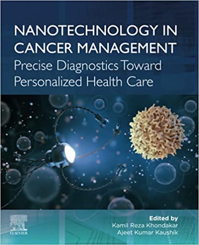 Nanotechnology in Cancer Management Precise Diagnostics toward Personalized Health Care