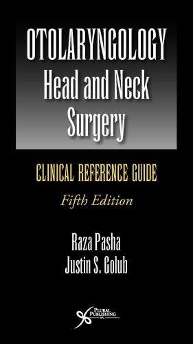 Otolaryngology Head and Neck Surgery Clinical Reference Guide 5th Edition