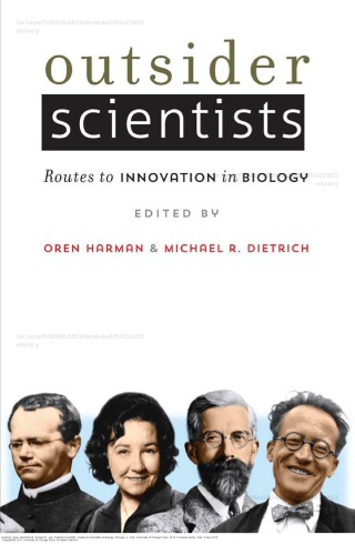 Outsider Scientists Routes to Innovation in Biology